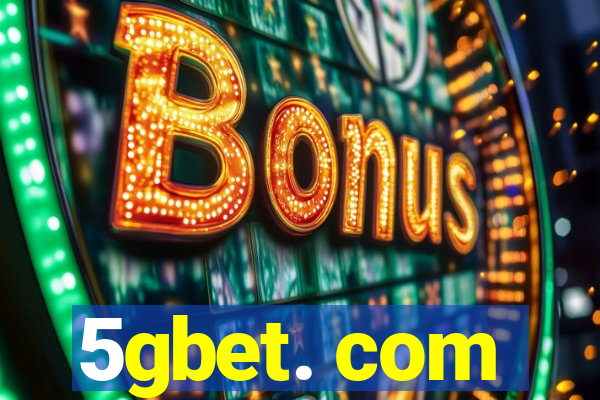 5gbet. com